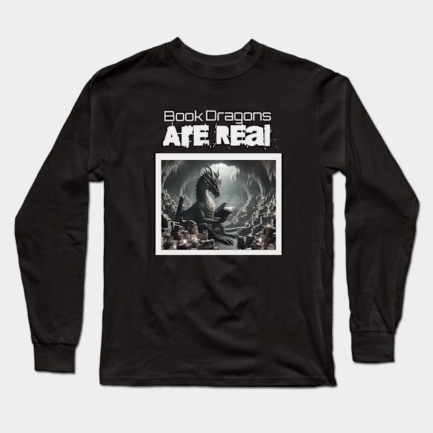 Book Dragons Are Real Book Collection Lover Long Sleeve T-Shirt by Marble Creative Wear